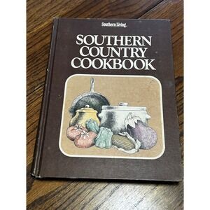 Vintage Southern Living Southern Country Cookbook Hardcover 1979 Oxmoor House